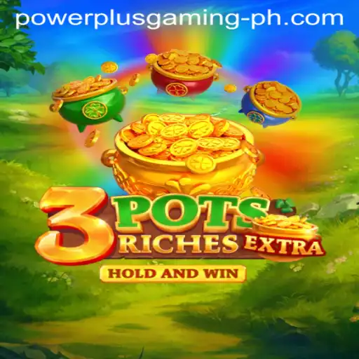 Uncover the Thrills of 3potsExtra: A Powerplus Gaming Adventure