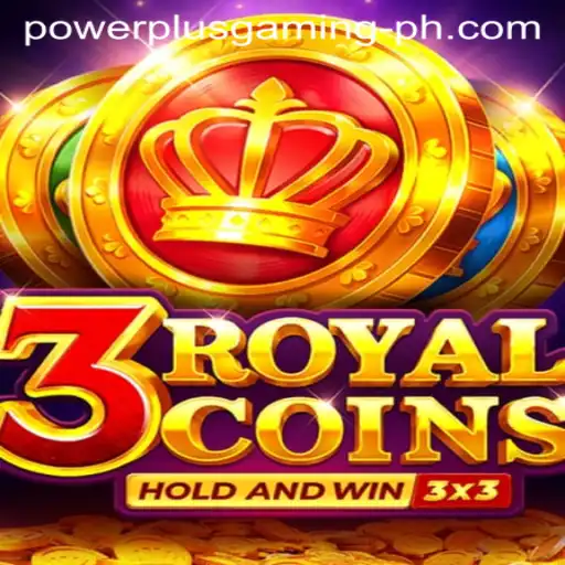 Unveiling the Thrills of 3RoyalCoins: A Dive into PowerPlus Gaming's Latest Gem