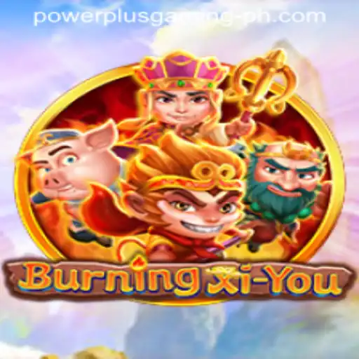 Exploring the Enchanting World of BurningXiYou and PowerPlus Gaming