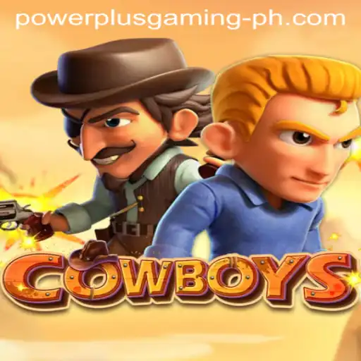 Unveiling the Thrills of 'COWBOYS': A Deep Dive into the PowerPlus Gaming Experience