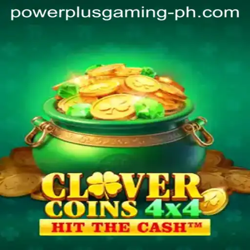Exploring the Thrilling World of CloverCoins4x4: A PowerPlus Gaming Experience