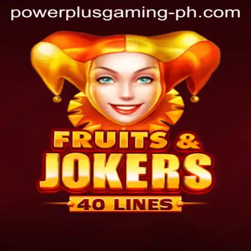 Discovering the Excitement of FruitsAndJokers40 from Powerplus Gaming